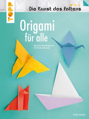 cover image of Origami für alle (Die Kunst des Faltens)